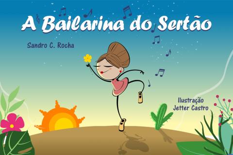 Capa de livro infantil com bailarina dançando em paisagem de sertão nordestino